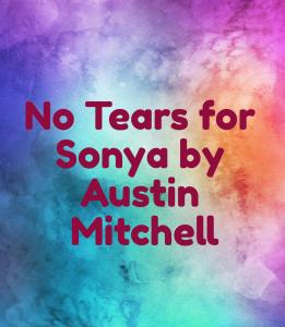 No Tears for Sonya-Chapter Two